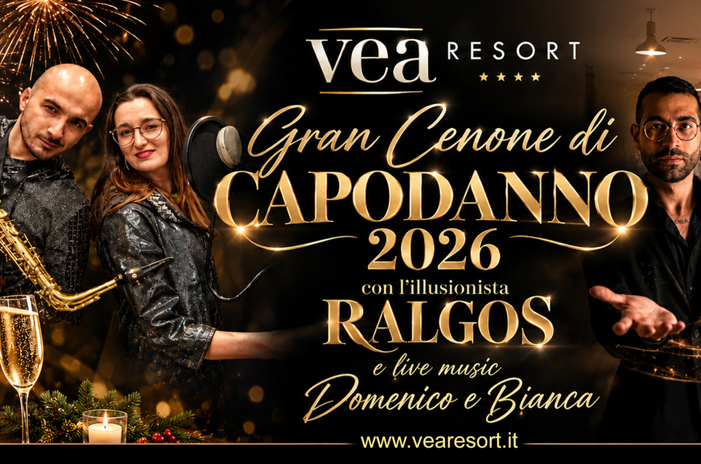 Gran Cenone di Capodanno 2026 al Vea Resort